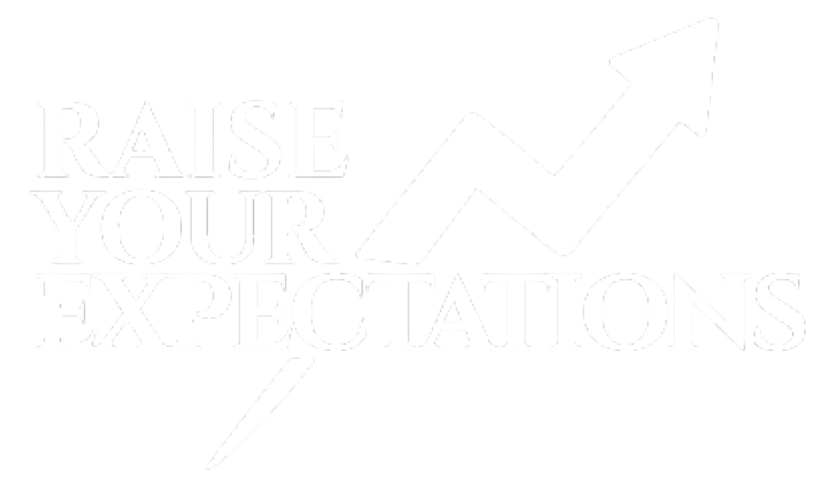 Raise Your Expectations text with upward arrow
